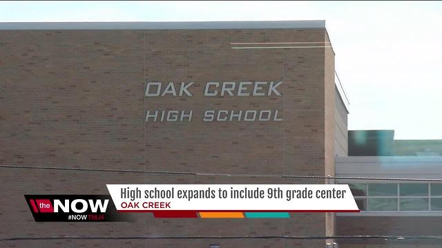 Oak Creek High School expands to include 9th grade center