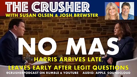 The Crusher - Ep. 48 - No Mas: Harris Arrives Late, Leaves Early After Legit Questions