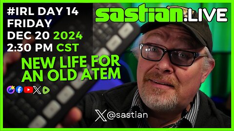 #IRL DAY 14 FRIDAY DEC 20 2024 2:30 PM CST sastian.live @rumblevideo