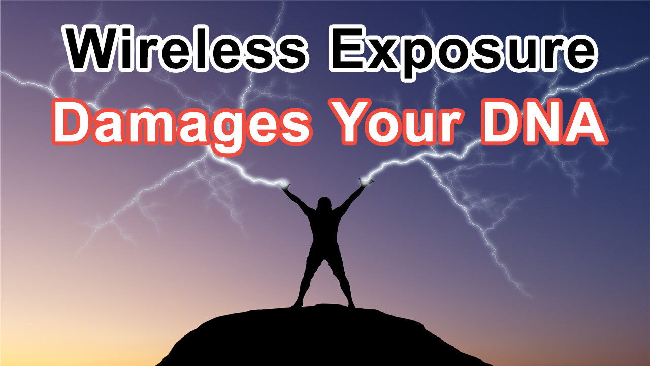 Wireless Exposures Create Carbonyl Free Radicals That Damages Your DNA - Lloyd Burrell