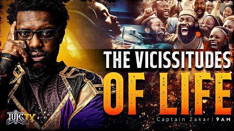 THE VICISSITUDES OF LIFE