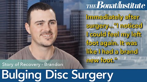 Bulging Disc Surgery: Brandon's Story of Recovery