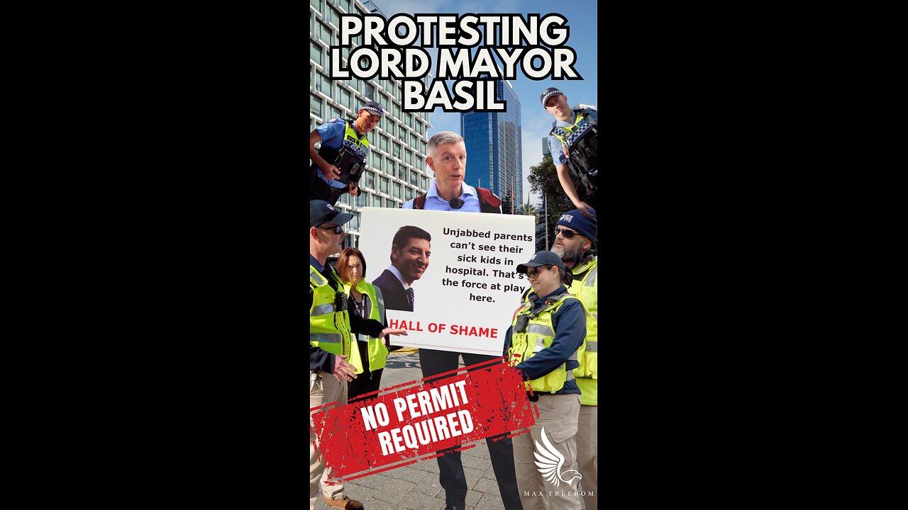 PROTESTING LORD MAYOR BASIL - NO PERMIT REQUIRED