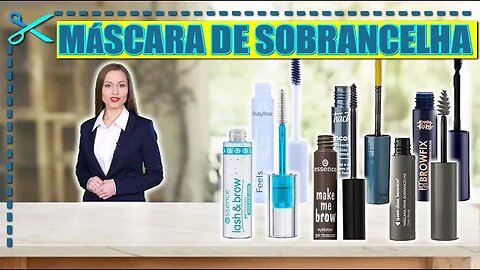 🏆 6 Melhores Máscaras de Sobrancelhas