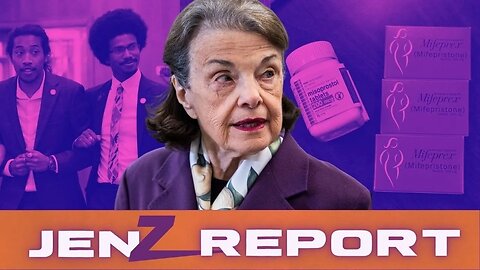 JenZ Report: Tennessee Lawmakers; Abortion Pill; Dianne Feinstein