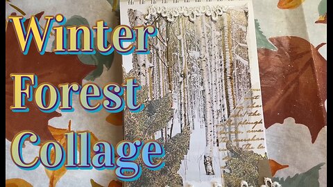 Making a Winter Forest Collage ❄️🌲 Paper crafting