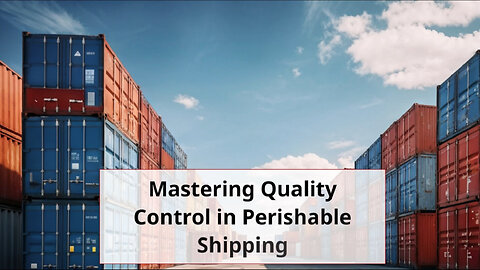 Fresh and Secure: How Customs Bonds Protect Perishable Goods Shipments