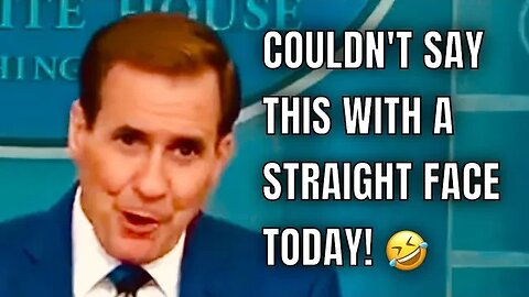 John Kirby couldn’t even say THIS with a Straight Face!