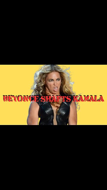 BEYONCE SHAFTS KAMALA