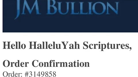 HalleluYAH Scriptures JM Bullion Gold Order # 3149858 - 🕯️ 🕯️ 🕯️ 🕯️ 🕯️ 🕯️🕯️