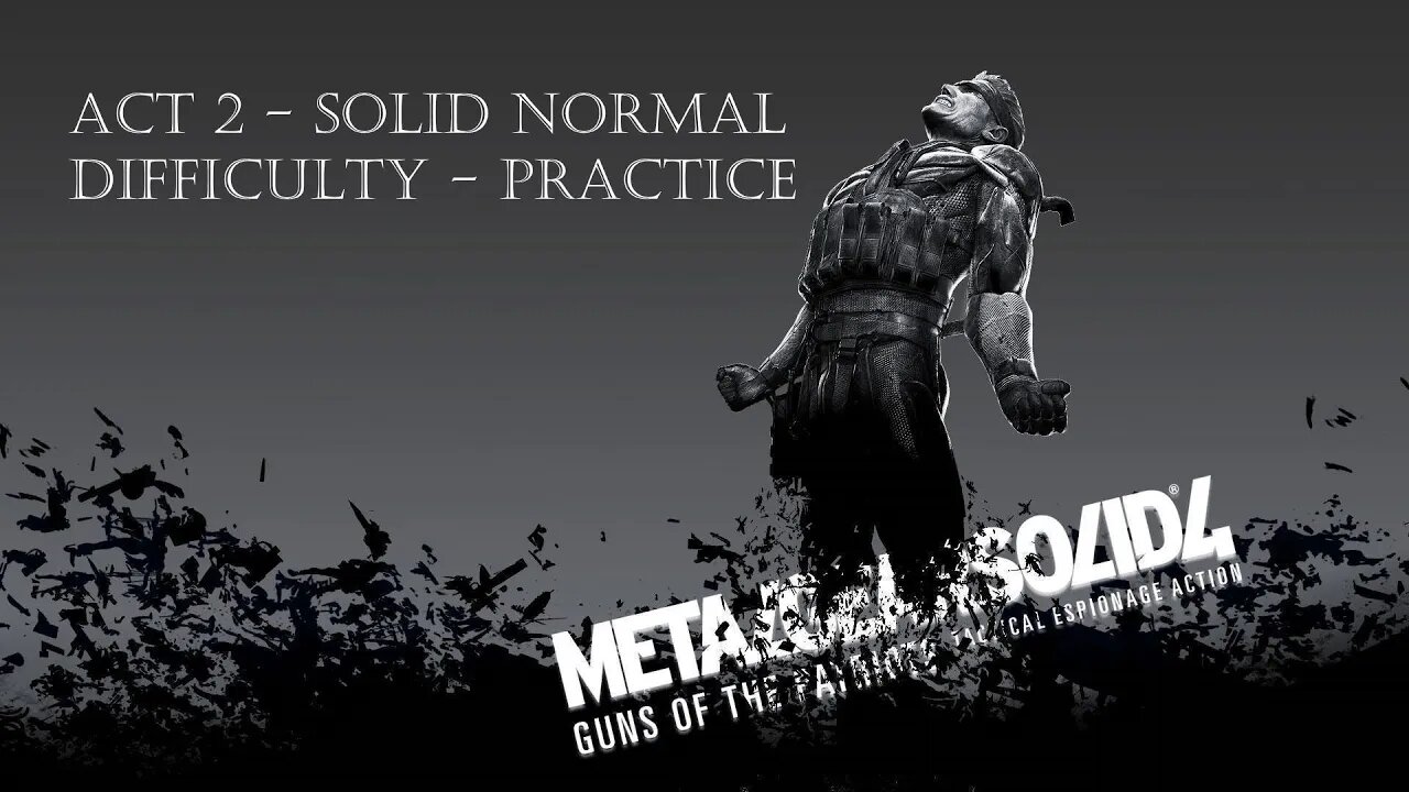 MGS4 Practice Run on Solid Normal Chapter 2