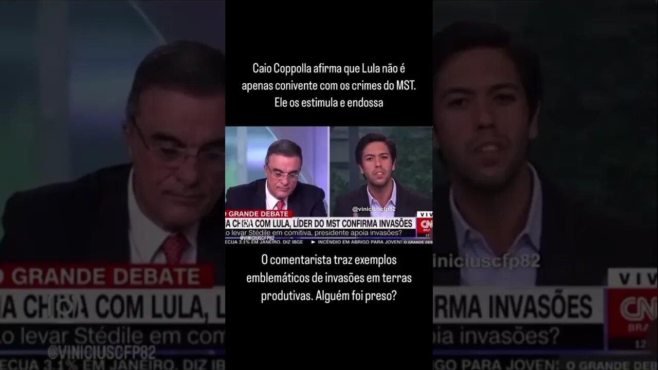 Caio Coppolla afirma que Lula não é apenas conivente com os crimes do MST. Ele os endossa!