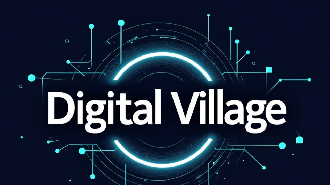 The Digital Village