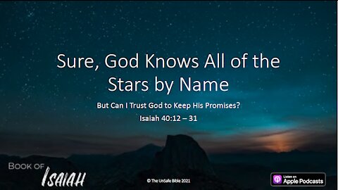 Isaiah 40:12 - 31 Sure, God Knows All of the Stars by Name