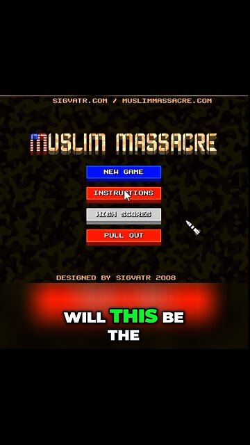 Will This Gameplay Get Me Banned on Rumble? - Muslim Massacre