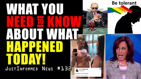 What You Need To Know About What Happened Today! | JustInformed News #132