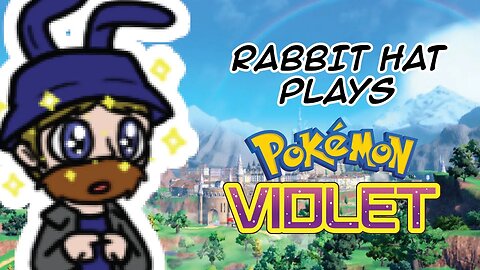 Going to Area 0 | Pokémon Violet | Rabbit Hat Plays