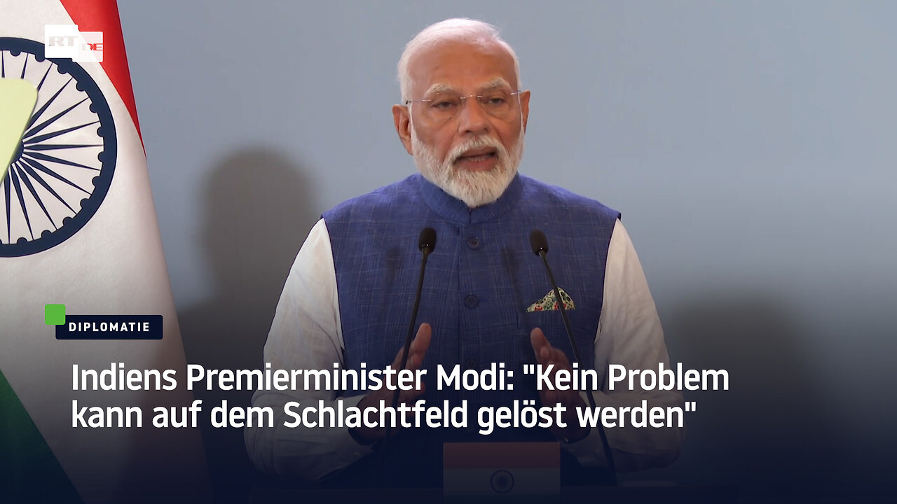 Indiens Premierminister Modi: "Kein Problem kann auf dem Schlachtfeld gelöst werden"