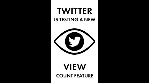 Twitter Test's New View Count Feature