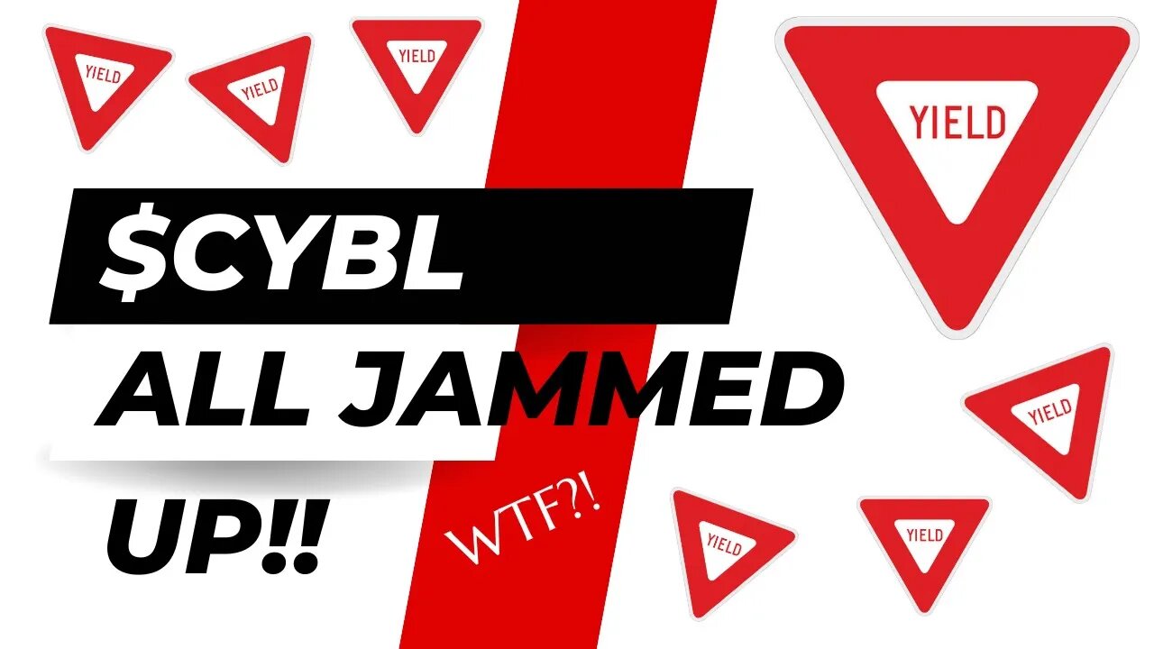 $CYBL - YIELD IS STILL ON....DON'T BE FOOLED! BE PATIENT!