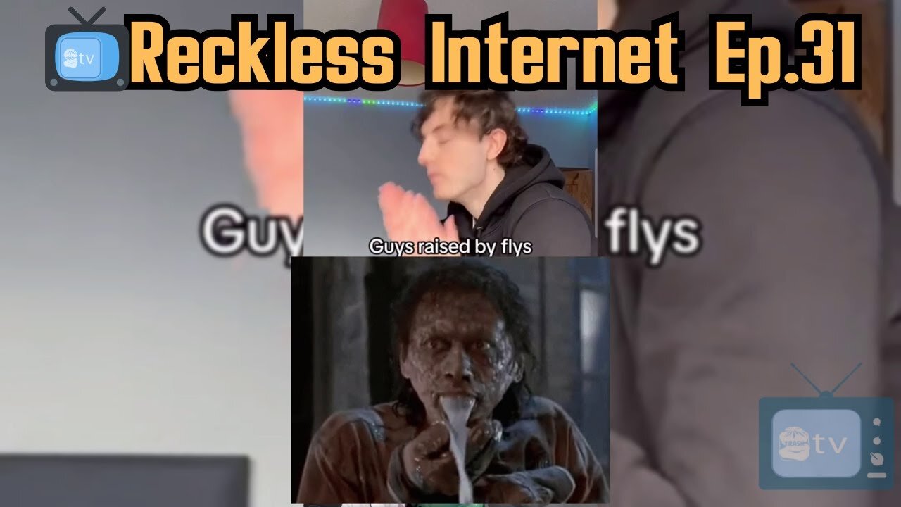 📺Reckless Internet Ep.31