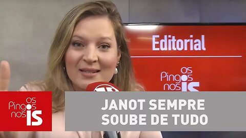 Editorial: Janot sempre soube de tudo