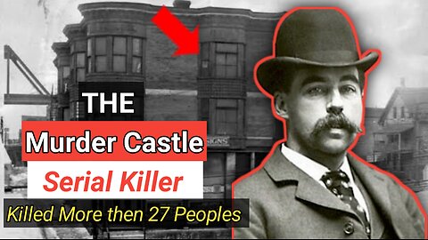 American First serial killer | HH Holmes Documentary