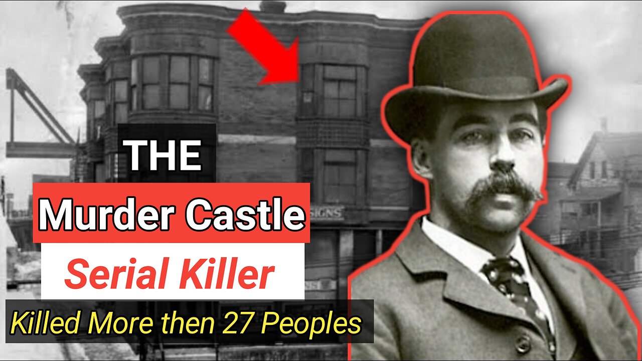 American First serial killer | HH Holmes Documentary