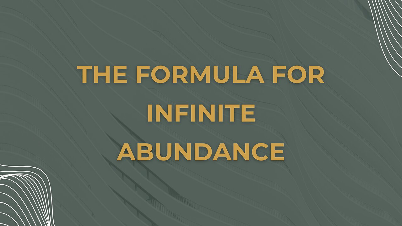 4. The Formula for Infinite Abundance