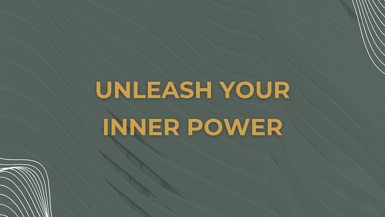 5. Unleash Your Inner Power