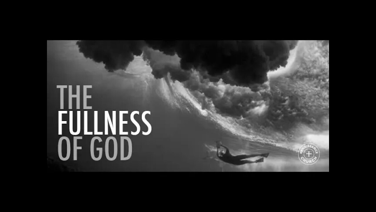 The Fullness of God