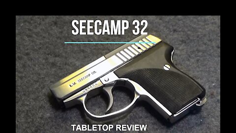 L.W. Seecamp 32 Tabletop Review - Episode #202001