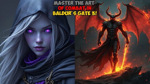 Master The Art of Combat in Baldur's Gate 3!