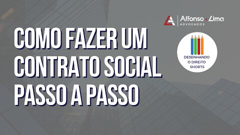 Como fazer um contrato social passo a passo!