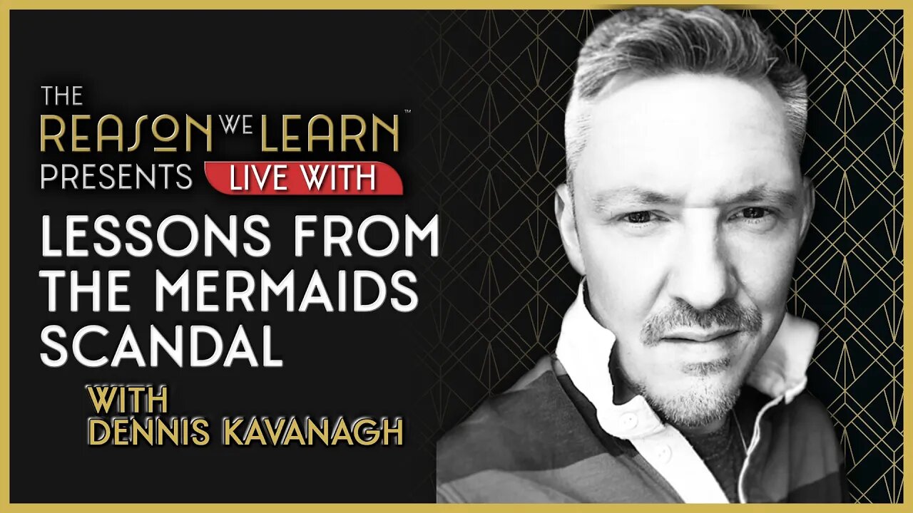 Lessons from the UK Mermaids Scandal with Dennis Kavanagh