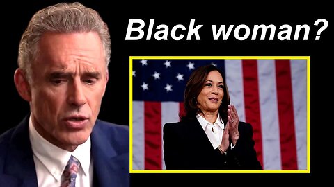 Jordan Peterson's Thoughts On Kamala Harris