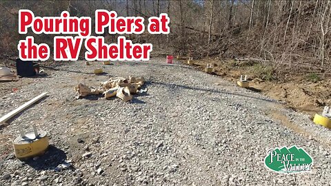 Pouring Piers for the RV Shelter Part 3 E158