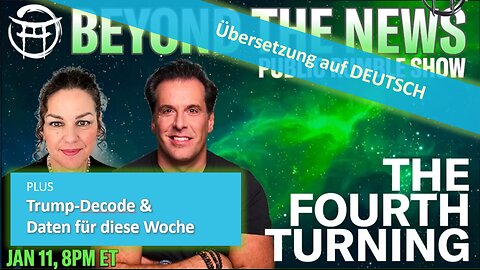 🔎 BEYOND THE NEWS - Die 4. Wende vom 11.01.2024💥📽🔮