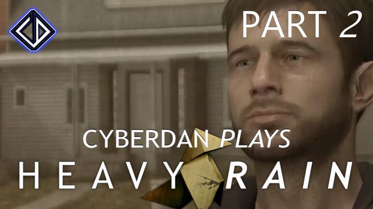 CyberDan Plays Heavy Rain (Part 2)