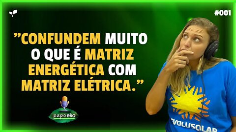 MATRIZ ENERGÉTICA NÃO É MATRIZ ELÉTRICA | ENTENDA O POR QUÊ.