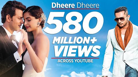 Dheere Dheere Se Meri Zindagi Video Song (OFFICIAL) Hrithik Roshan, Sonam Kapoor | Yo Yo Honey Singh