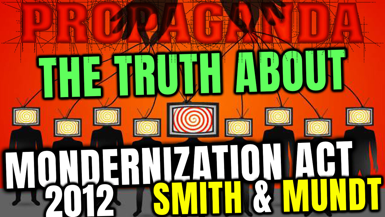 🌐PROPAGANDA has always been LEGAL to use towards U.S. Citizens - 2012 Smith & Mundt Act🌐