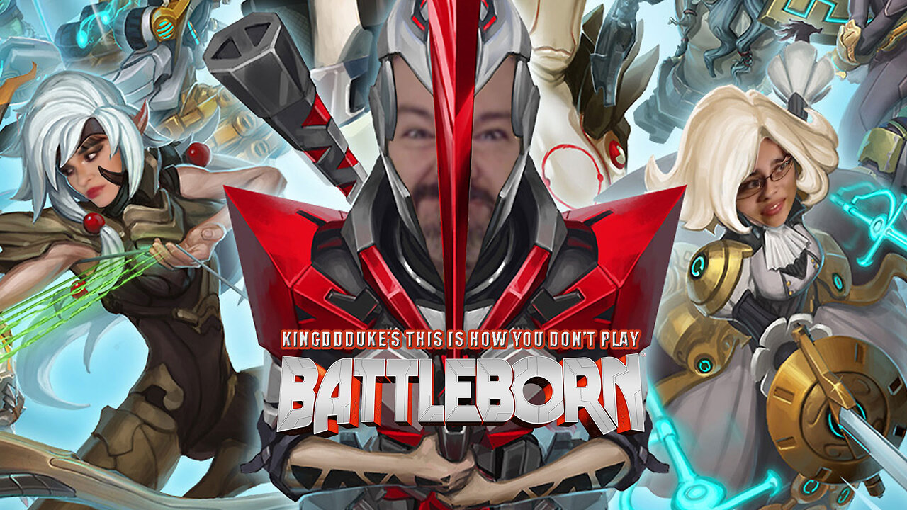 This is How You DON'T Play Battleborn Open Beta - Death & Error Edition - TiHYDP KingDDDuke
