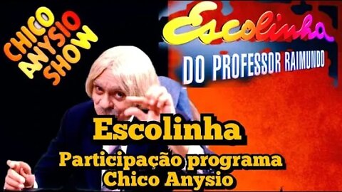 Escolinha do Professor Raimundo; Participação programa Chico Anysio Episódio (13)🧐