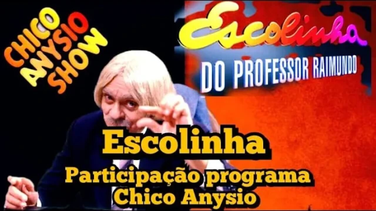 Escolinha do Professor Raimundo; Participação programa Chico Anysio Episódio (13)🧐