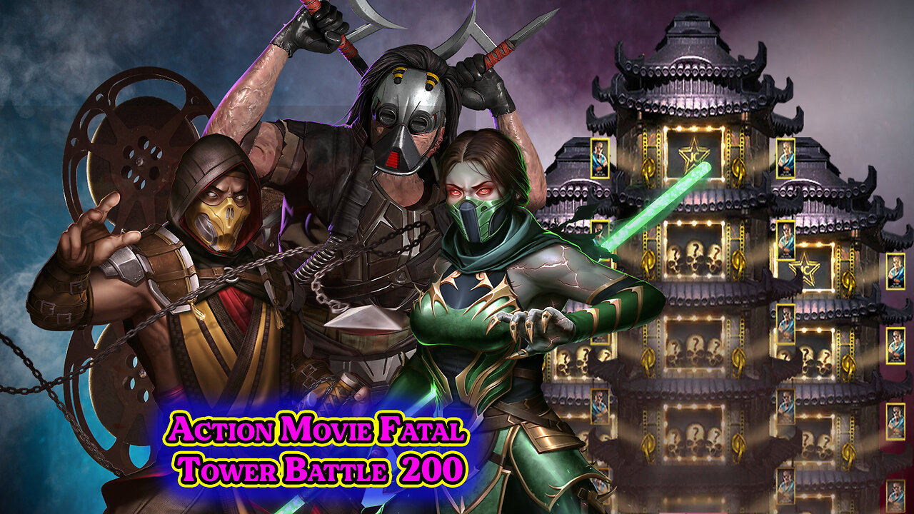 MK Mobile. Action Movie Fatal Tower - [ Battle 200 ]