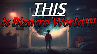 THIS Is Bizarro World!!! | 10/17/24