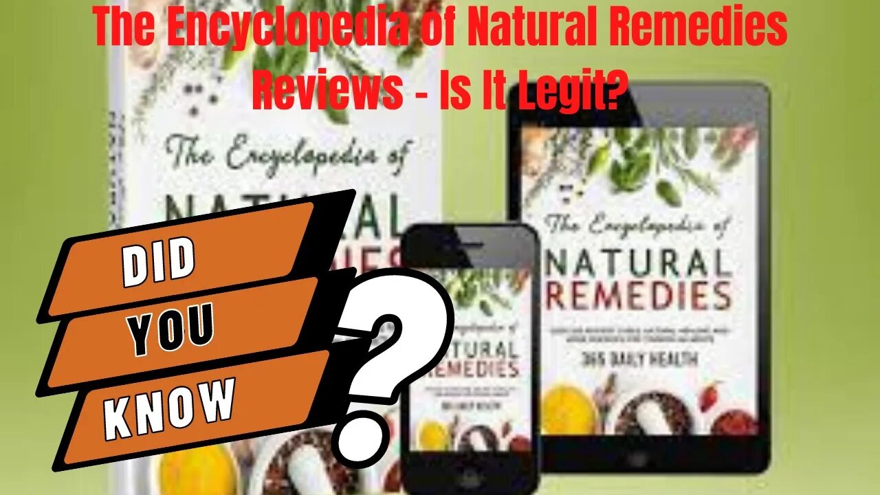 The Encyclopedia of Natural Remedies Reviews - Is It Legit?