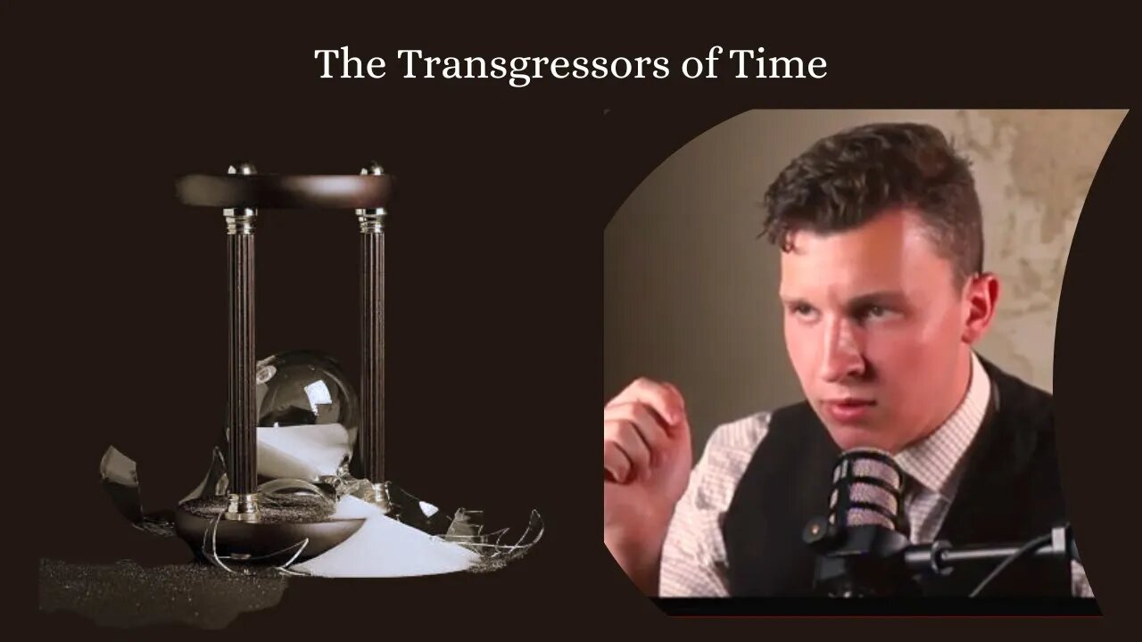 The Classic Culture Review: The Transgressors of Time