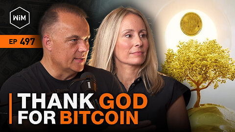 "God Bless Bitcoin" with Brian and Kelly Estes (WiM497)